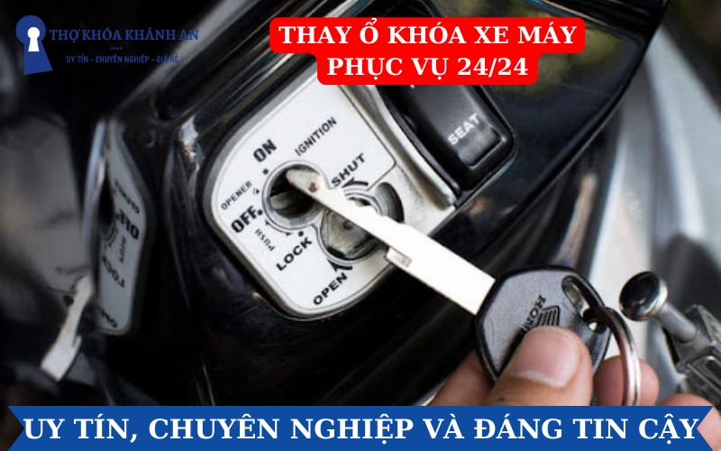 Dịch vụ thay ổ khóa xe máy giá rẻ
