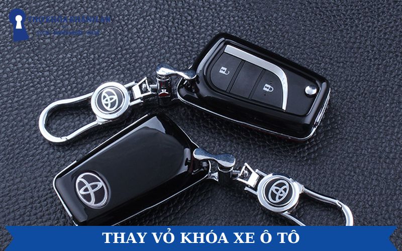 Dịch vụ thay vỏ khóa xe ô tô giá rẻ