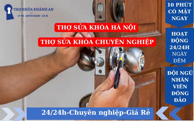Thợ sửa khóa Khánh An tại Hà Nội