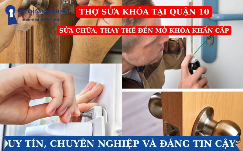 Thợ sửa khóa Quận 10