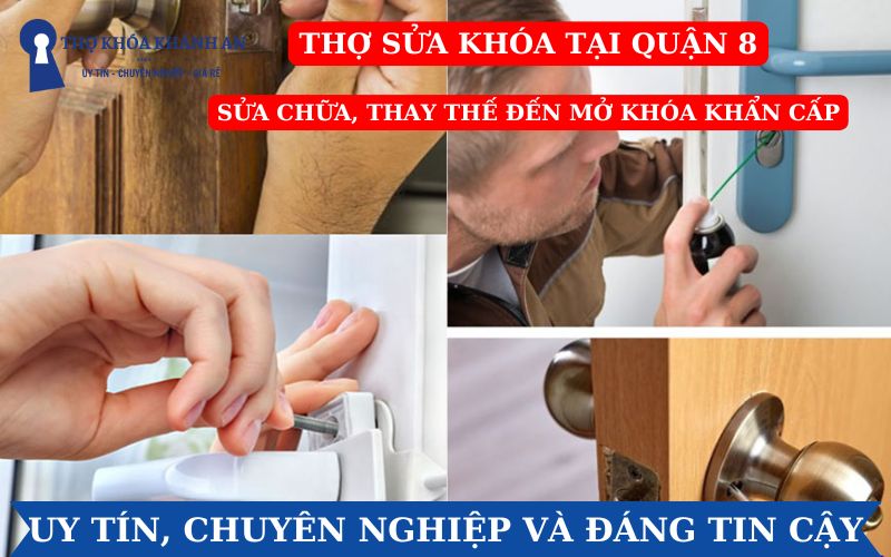 Thợ sửa khóa Quận 8